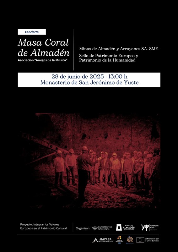 CONCIERTO DE LA MASA CORAL DE ALMADÉN EN EL MONASTERIO DE YUSTE